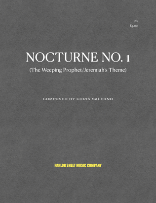 Nocturne No. 1 (The Weeping Prophet/Jeremiah's Theme)