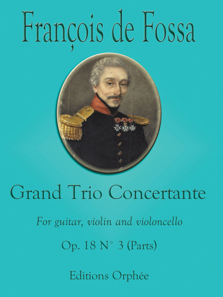 Grand Trio Concertante Op.18 No.3