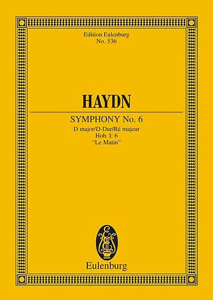 Symphony No. 6 in D Major, Hob.I:6 "Le Matin"