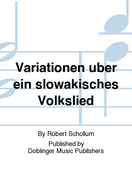 Variationen uber ein slowakisches Volkslied