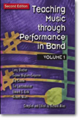 Book cover for Teaching Music through Performance in Band - Volume 1, Second edition