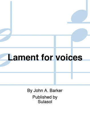 Lament for voices