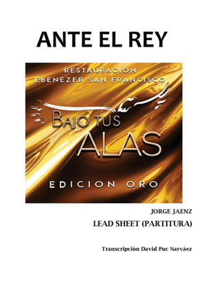 ANTE EL REY - CD Bajo tus Alas - Ministerios EbenEzer - Lead Sheet