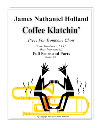 Coffee Klatchin Piece for Trombone Choir