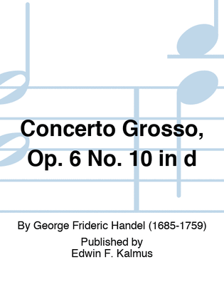 Book cover for Concerto Grosso, Op. 6 No. 10 in d