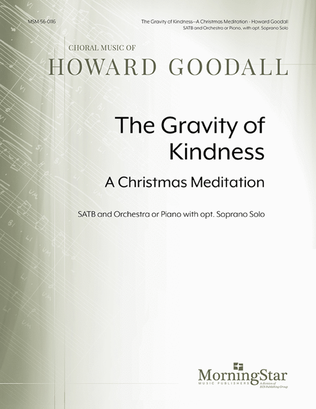 The Gravity of Kindness: A Christmas Meditation