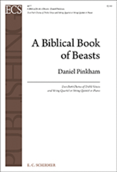 A Biblical Book of Beasts (Choral Score)
