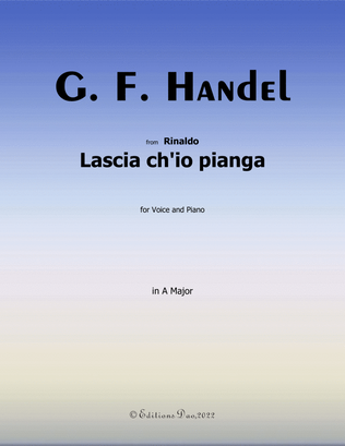 Lascia ch'io pianga, by Handel, in A Major