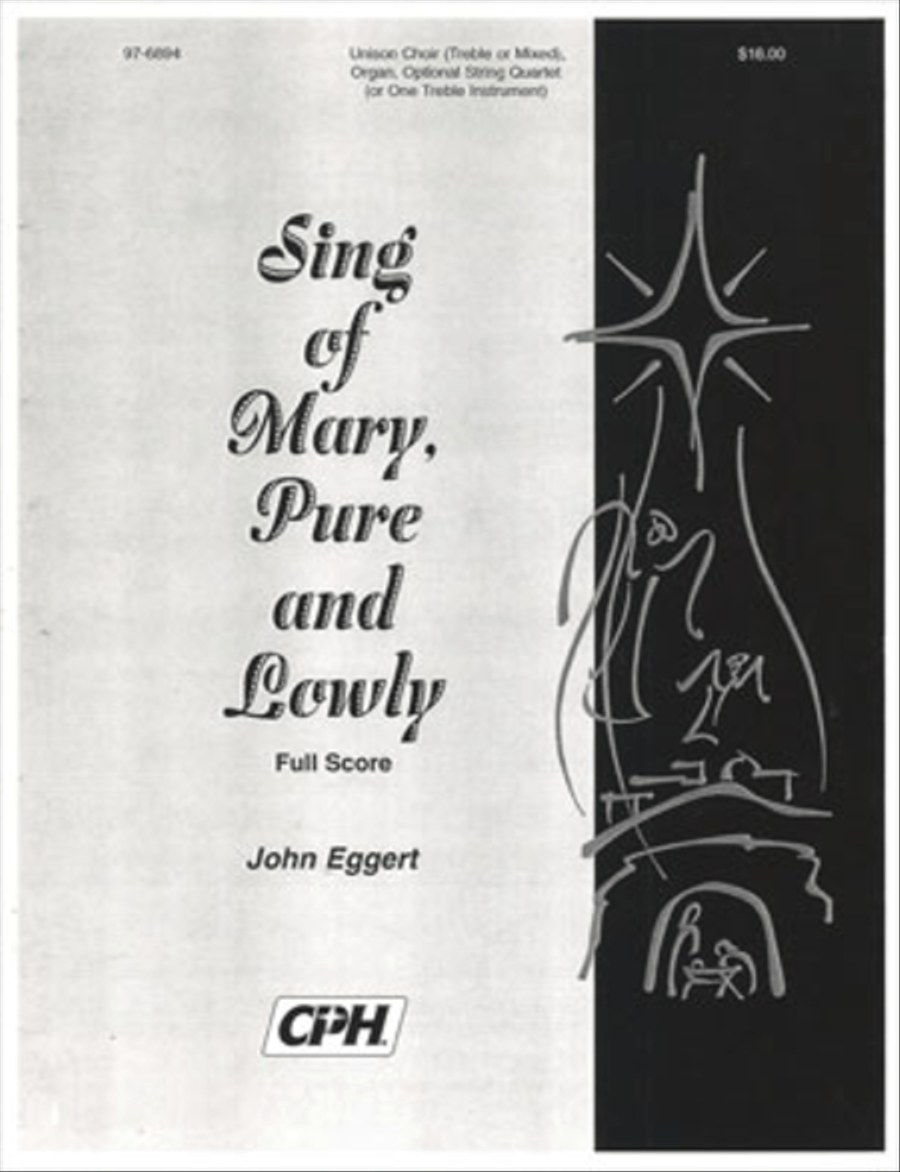 Sing of Mary, Pure and Lowly (Full Score) Unison Choir - Sheet Music