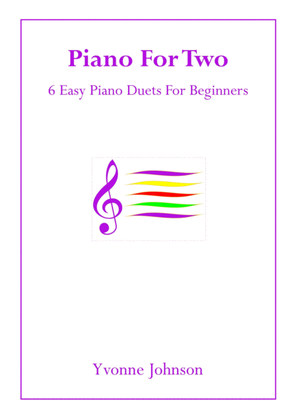 Piano For Two - 6 Easy Piano Duets For Beginners