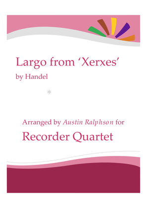 Book cover for Largo from Xerxes - recorder quartet