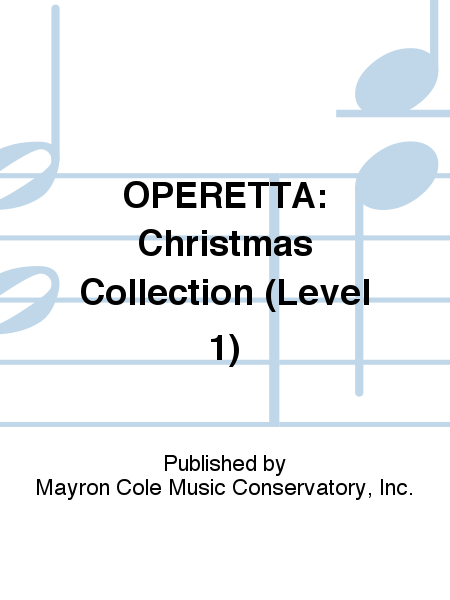 OPERETTA: Christmas Collection (Level 1)