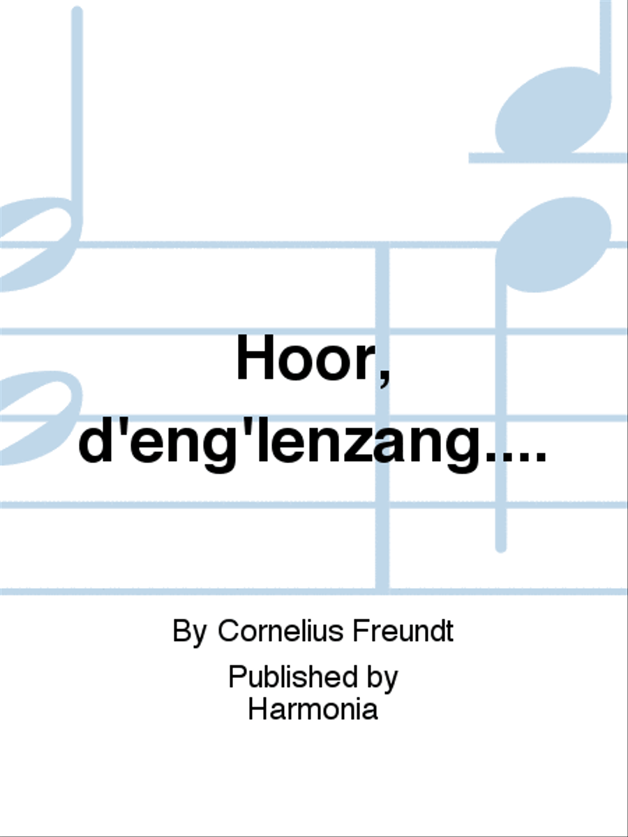 Hoor, d'eng'lenzang.... 4-Part scores gallery preview page 1