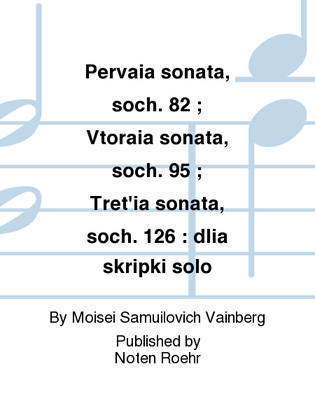 Pervaia sonata, soch. 82 ; Vtoraia sonata, soch. 95