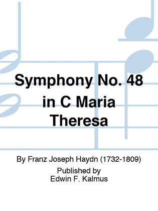 Symphony No. 48 in C "Maria Theresa"