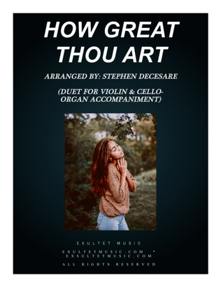 Book cover for How Great Thou Art (Duet for Violin & Cello - Organ Accompaniment)