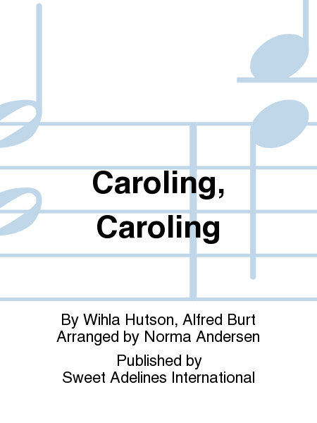 Caroling, Caroling