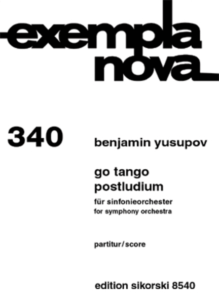 Go Tango/postludium For Symphonic Orchestra Study Score