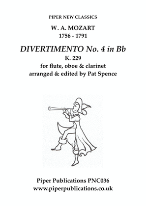 Book cover for MOZART DIVERTIMENTO No. 4 in Bb K. 229 FOR FLUTE, OBOE & CLARINET
