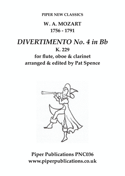 MOZART DIVERTIMENTO No. 4 in Bb K. 229 FOR FLUTE, OBOE & CLARINET