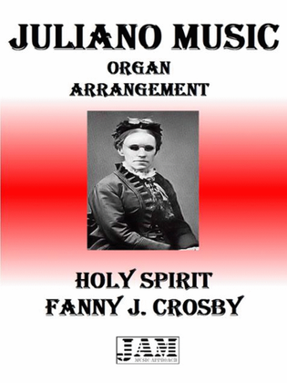 HOLY SPIRIT - FANNY J. CROSBY (HYMN - EASY ORGAN)