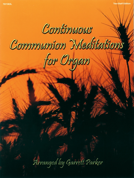 Continuous Communion Meditations for Organ