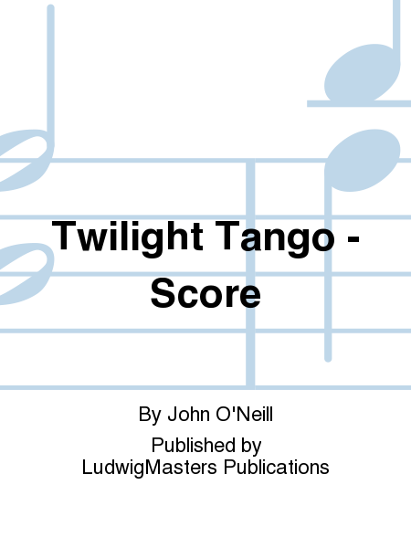 Twilight Tango - Score