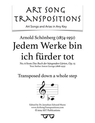 Book cover for SCHÖNBERG: Jedem werke bin ich fürder tot, Op. 15 no. 6 (transposed down a whole step)