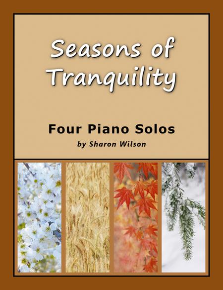 Seasons of Tranquility (A Collection of Four Piano Solos) image number null