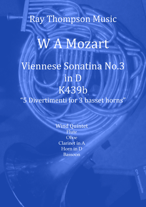 Book cover for Mozart: Viennese Sonatina No.3 in D (selection of Mvts from 5 Divertimenti K439b) - wind quintet