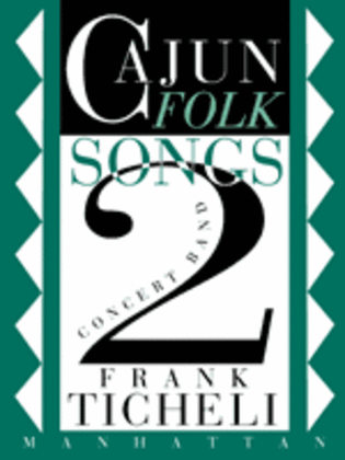 Cajun Folk Songs II