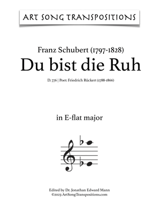 SCHUBERT: Du bist die Ruh, D. 776 (transposed to E-flat major and D major)
