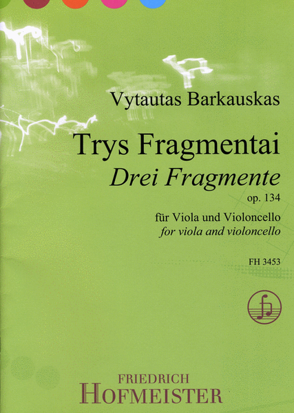 Drei Fragmente, op. 134 (Trys Fragmentai)