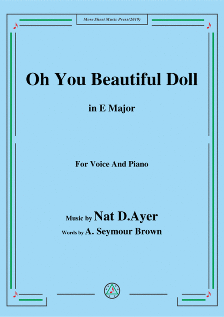 Nat D. Ayer-Oh You Beautiful Doll,in E Major,for Voice and Piano image number null