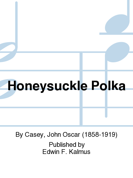 Honeysuckle Polka