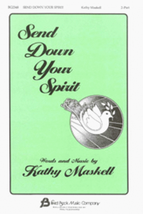 Book cover for Send Down Your Spirit