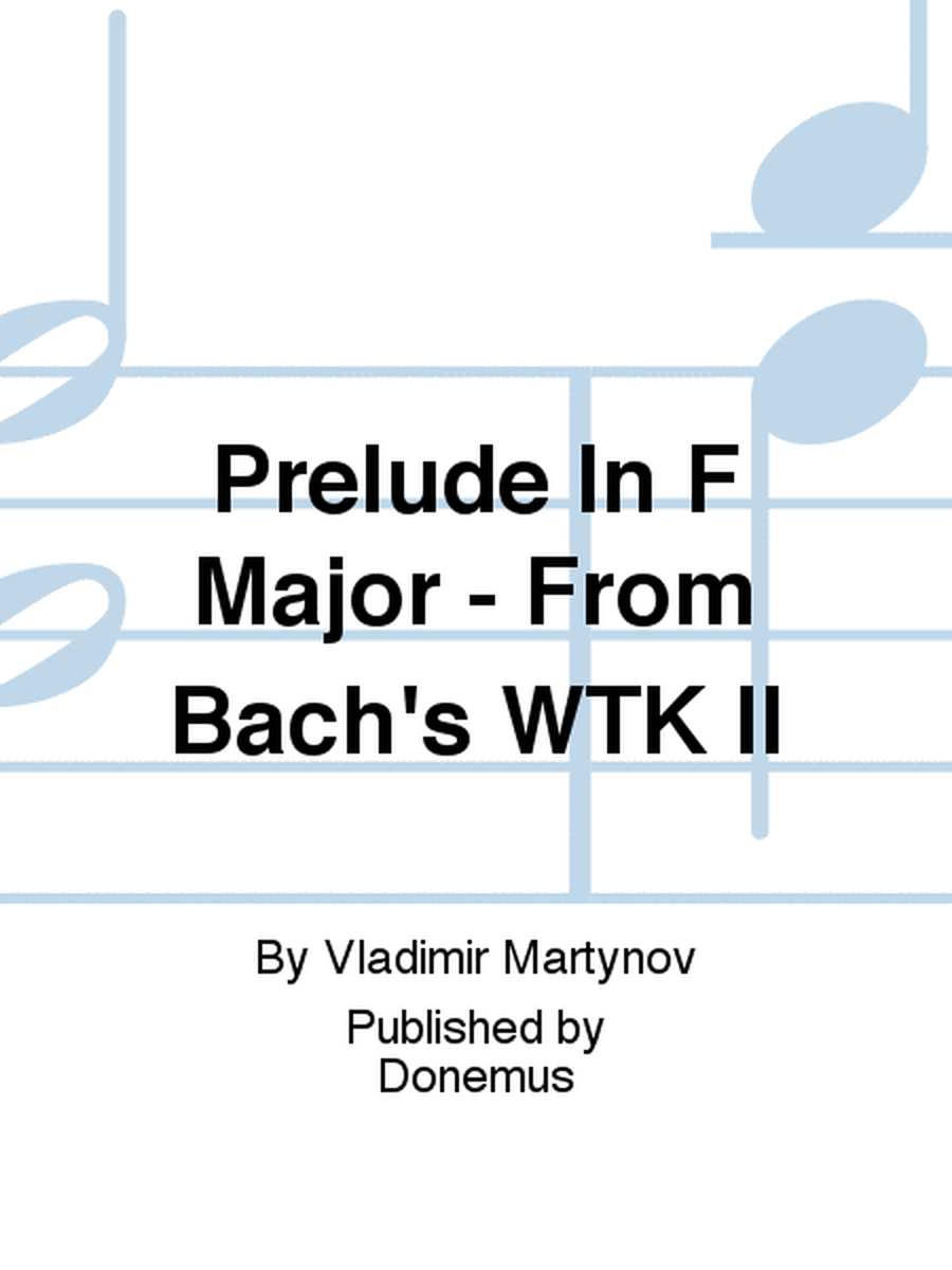 Prelude In F Major - From Bach's WTK II
