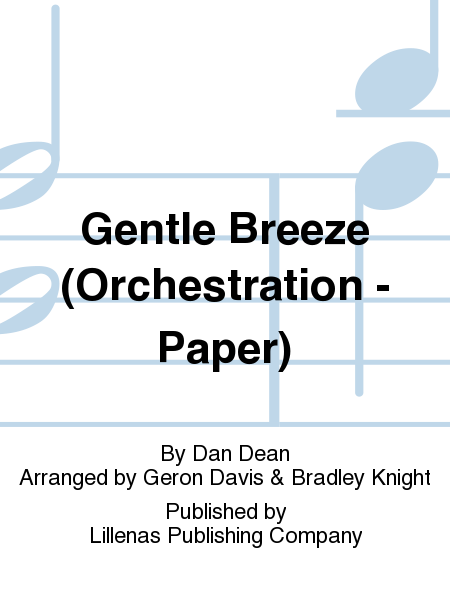 Gentle Breeze (Orchestration - Paper)