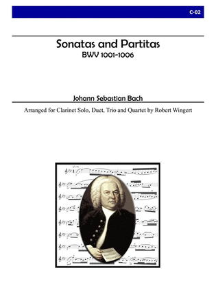 Sonatas and Partitas for Clarinet Solo, Duet, Trio and Quartet