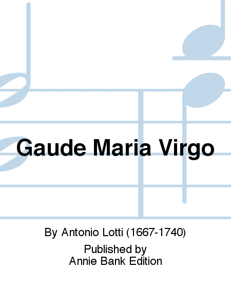 Gaude Maria Virgo