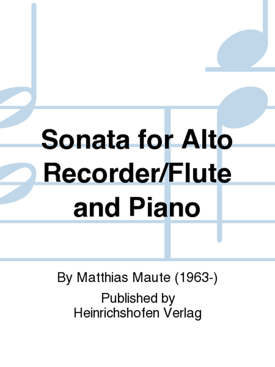 Sonata for Alto Recorder/Flute and Piano