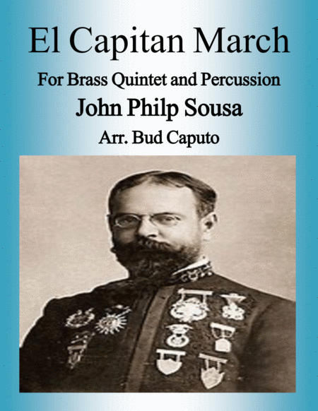 El; Capitan March For Brass Quintet & Opt. Percussion image number null