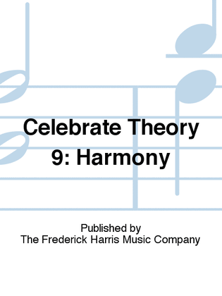 Book cover for Celebrate Theory 9: Harmony