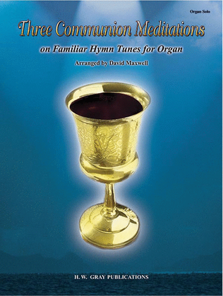 Book cover for Three Communion Meditations on Familiar Hymn Tunes