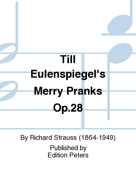 Till Eulenspiegel's Merry Pranks Op. 28