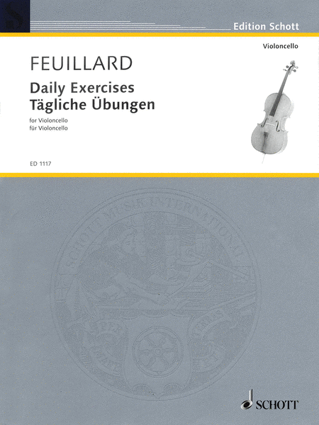 Louis R. Feuillard: Daily Exercises for Violoncello