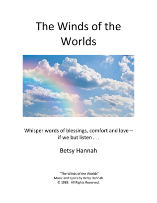 The Winds of the Worlds ( whisper words of blessings, comfort, and love)