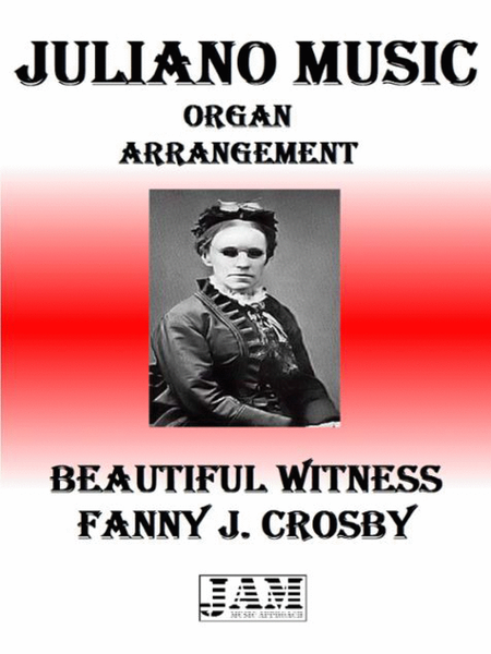 BEAUTIFUL WITNESS - FANNY J. CROSBY (HYMN - EASY ORGAN) image number null