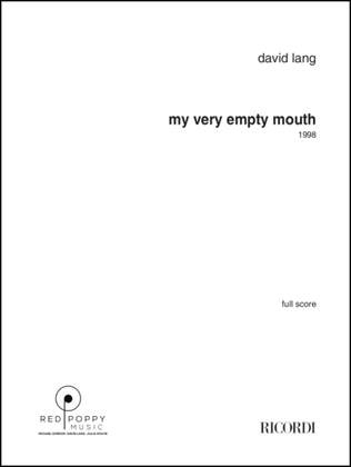 my very empty mouth