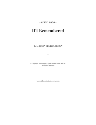 If I Remembered - Evocative Piano Solo - by Allison Leyton-Brown